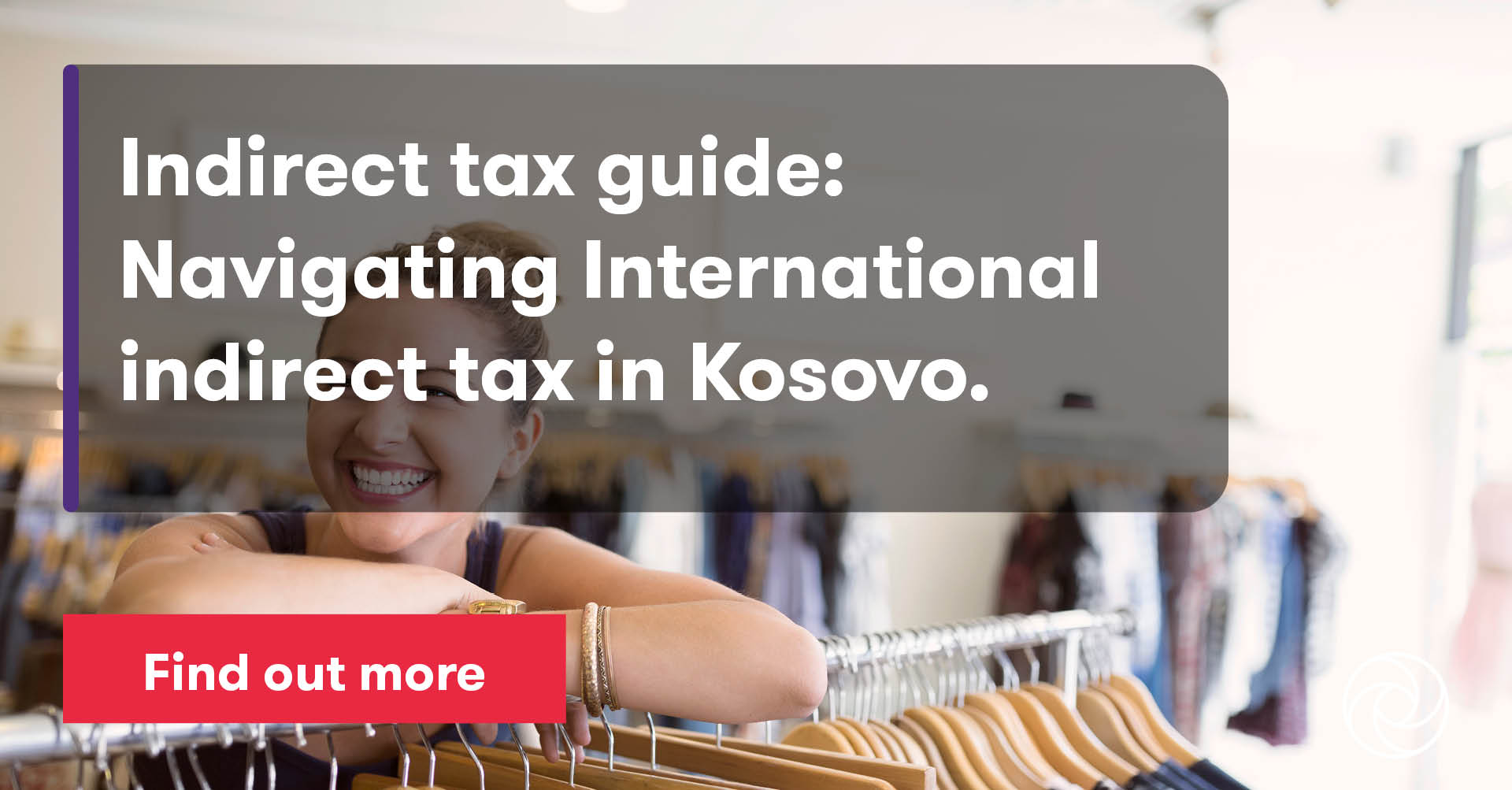 Indirect tax - Kosovo | Grant Thornton